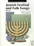 Jewish Festival and Folk Songs, Book Two Cover Image