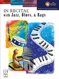 In Recital® with Jazz, Blues & Rags, Book 6 Cover Image