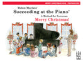 Succeeding at the Piano, Merry Christmas Book - Preparatory (2nd Edition) Cover Image