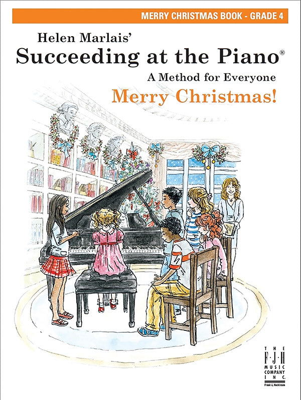 Succeeding at the Piano, Merry Christmas Book - Grade 4 Cover Image