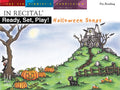 In Recital Ready, Set, Play! Halloween Songs Cover Image
