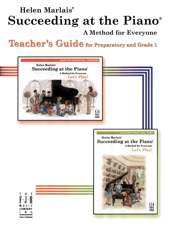Succeeding at the Piano® Teachers Guide, Preparatory and Grade 1 Cover Image
