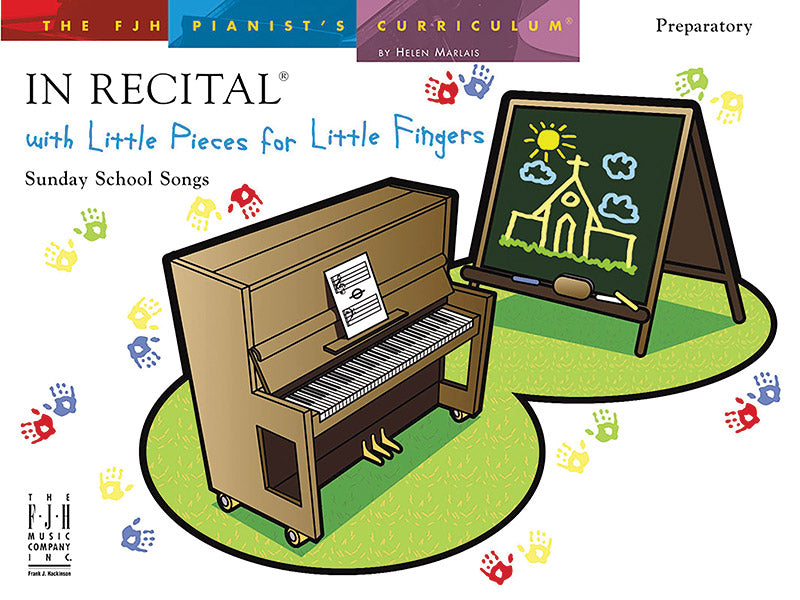 In Recital with Little Pieces for Little Fingers: Sunday School Songs Cover Image