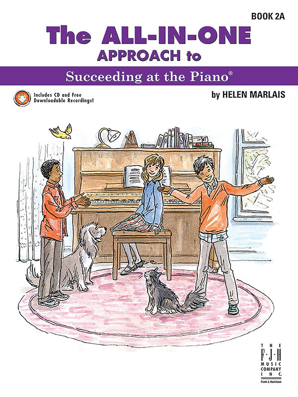 The All-In-One Approach to Succeeding at the Piano, Book 2A Cover Image