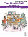 The All-in-One Approach to Succeeding at the Piano, Merry Christmas, Book 2A Cover Image
