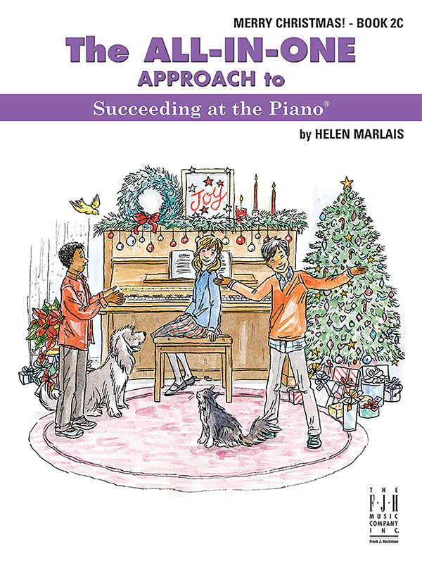 The All-in-One Approach to Succeeding at the Piano, Merry Christmas, Book 2C Cover Image