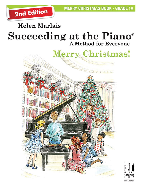 Succeeding at the Piano, Merry Christmas - Book 1A (2nd Edition) Cover Image