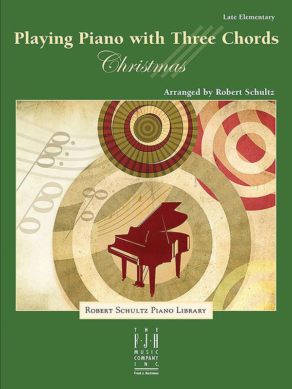 Playing Piano with Three Chords: Christmas Cover Image
