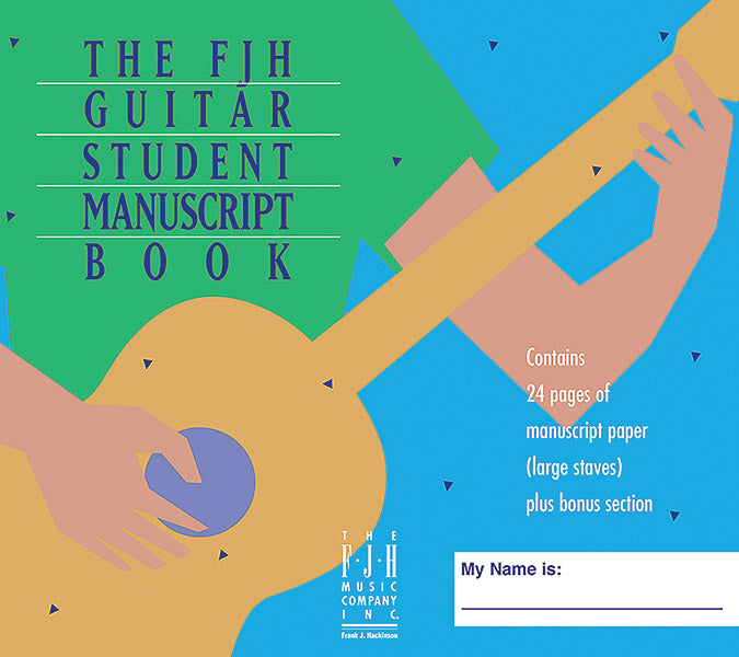 The FJH Guitar Student Manuscript Book Cover Image