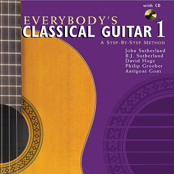 Everybody's Classical Guitar 1 A Step By Step Method Cover Image