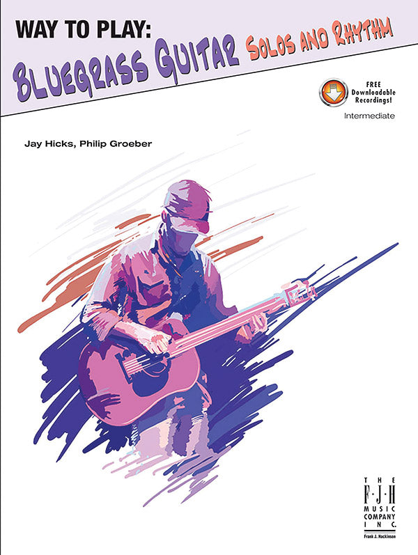 Way to Play Bluegrass Guitar:  Solos and Rhythm Cover Image