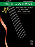 The Big & Easy Christmas Songbook for Guitar with Tablature Cover Image