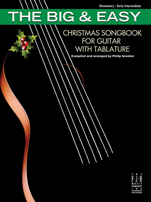 The Big & Easy Christmas Songbook for Guitar with Tablature Cover Image