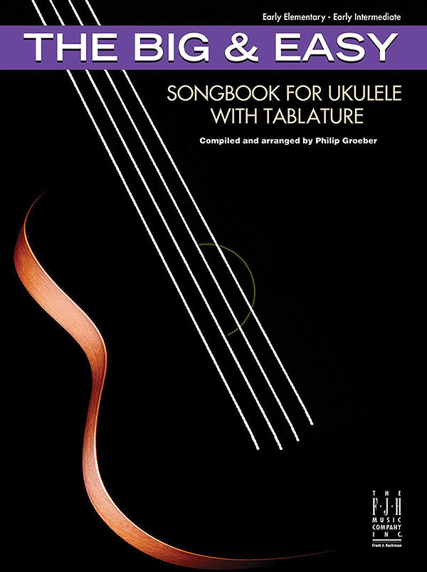The Big & Easy Songbook for Ukulele with Tablature Cover Image