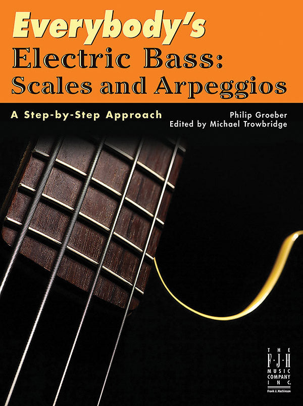 Everybody's Electric Bass: Scales and Arpeggios Cover Image