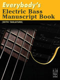 Everybody's Electric Bass Manuscript Book (with Tablature) Cover Image