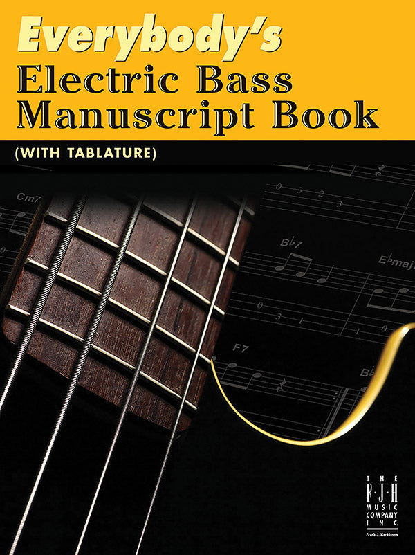 Everybody's Electric Bass Manuscript Book (with Tablature) Cover Image