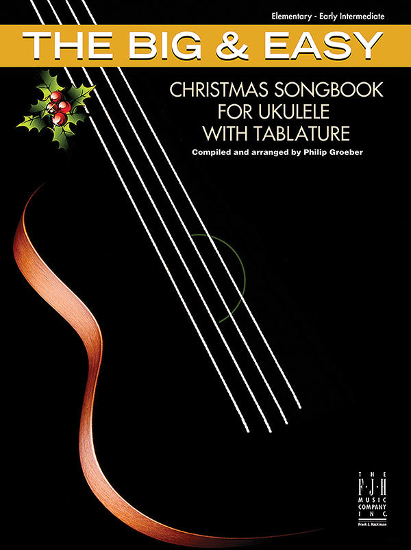 The Big & Easy Christmas Songbook for Ukulele with Tablature Cover Image