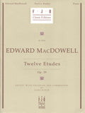 Edward MacDowell: Twelve Etudes, Op. 39 Cover Image