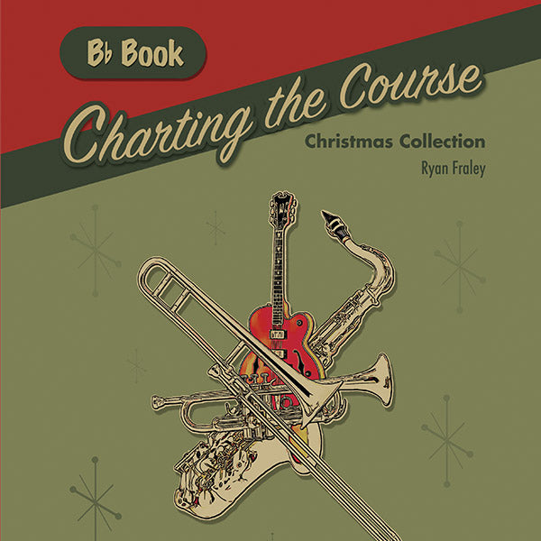 Charting the Course Christmas Collection, B-Flat Book Cover Image