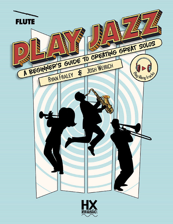 Play Jazz - Flute / Oboe (A Beginner's Guide to Creating Great Solos) Cover Image