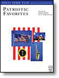 Solo Time Patriotic Favorites for Alto Saxophone Cover Image