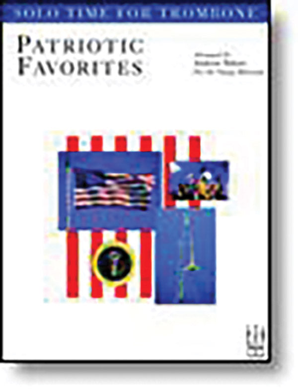 Solo Time Patriotic Favorites for Trombone Cover Image