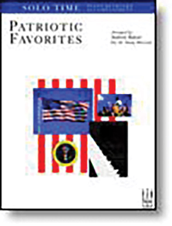 Solo Time Patriotic Favorites for Piano/Keyboard Accompaniment Cover Image