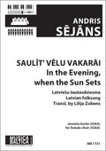 Saulit' velu vakarai/In the Evening, when the Sun Sets (Upper Voice Choir) Cover Image