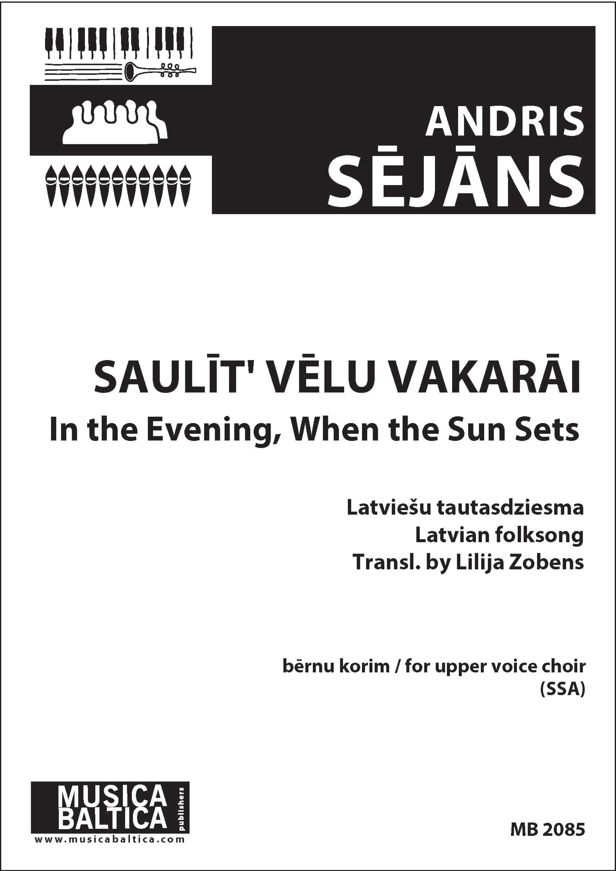 In the Evening, when the Sun Sets (Saulit' velu vakarai) for SSA Choir Cover Image