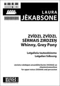 Zvidzi, zvidzi, sermais zirdzen (Whinny, Grey Pony) for Upper Voices Cover Image