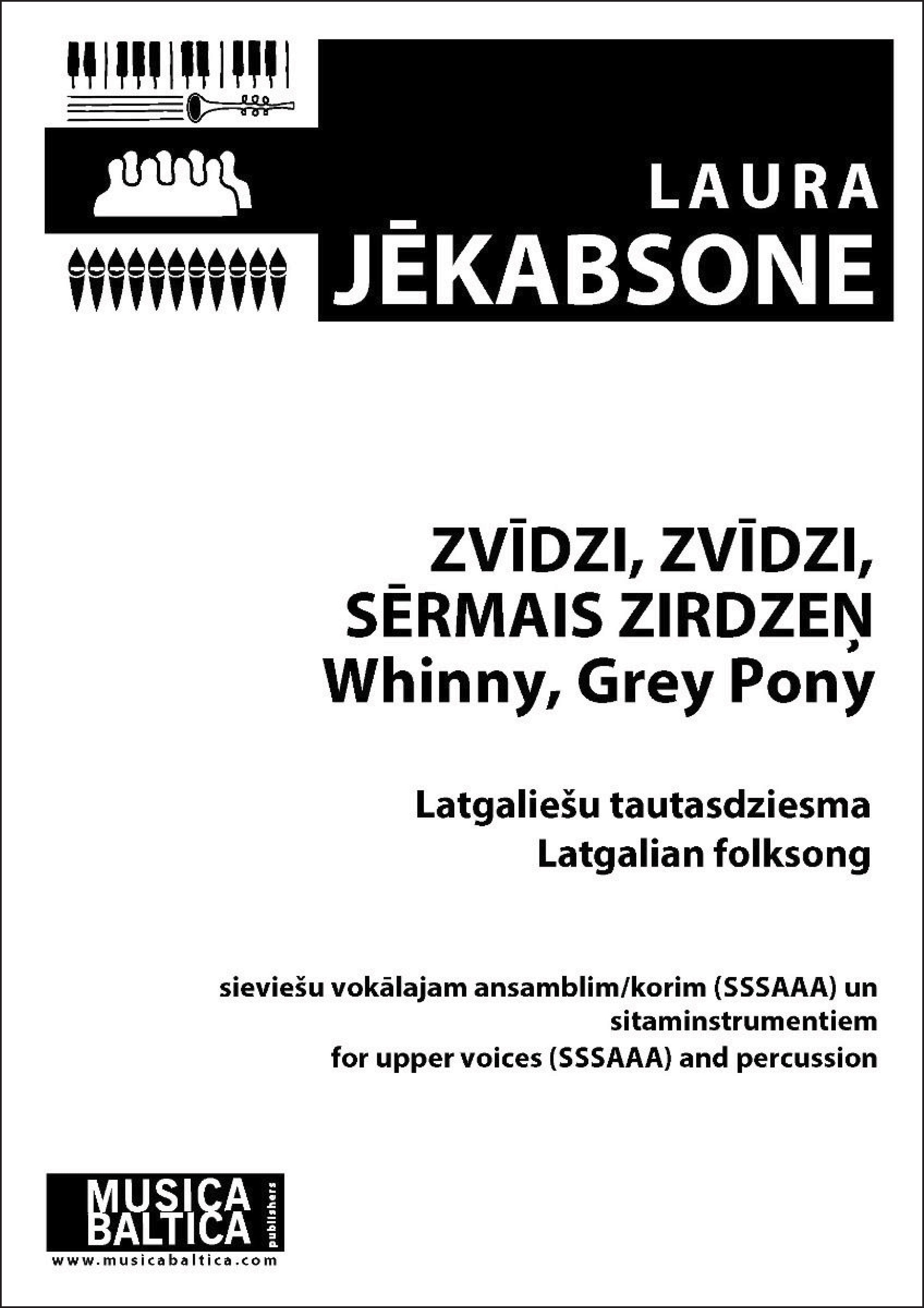 Zvidzi, zvidzi, sermais zirdzen (Whinny, Grey Pony) for Upper Voices Cover Image