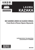 No saknes zieds uz augšu veras (From Root a Flower Opens Skywards) Cover Image