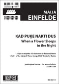 Kad puke nakti dus (When a Flower Sleeps in the Night) (Mixed Choir) Cover Image