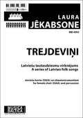 Trejdevini (A series of Latvian folksongs) (Upper Voice Choir) Cover Image