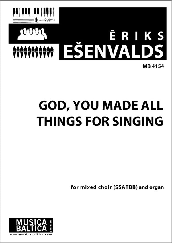 God, You Made All Things For Singing (Mixed Voices) Cover Image