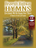 Heavenly Highway Hymns: Everybody Will Be Happy Over There Cover Image