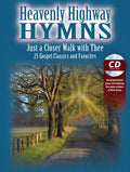 Heavenly Highway Hymns: Just a Closer Walk with Thee Cover Image