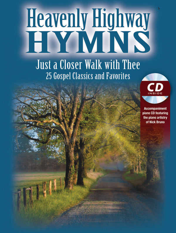 Heavenly Highway Hymns: Just a Closer Walk with Thee Cover Image