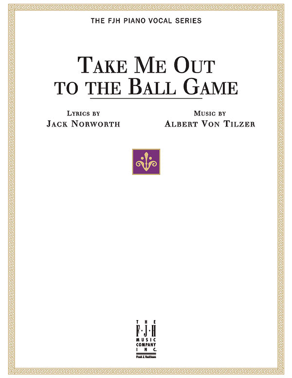 Take Me Out to the Ball Game Cover Image