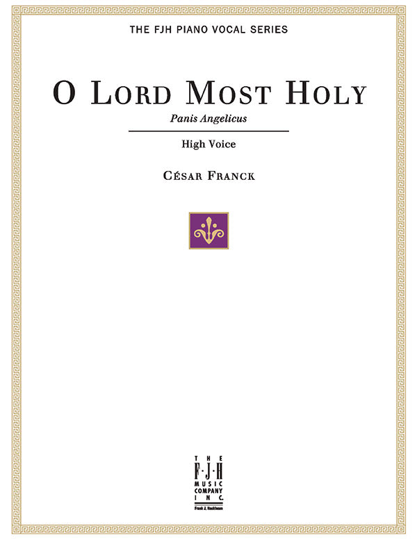 O Lord Most Holy (Panis Angelicus) for High Voice Cover Image