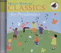 Helen Marlais' Classics for Preschoolers Cover Image